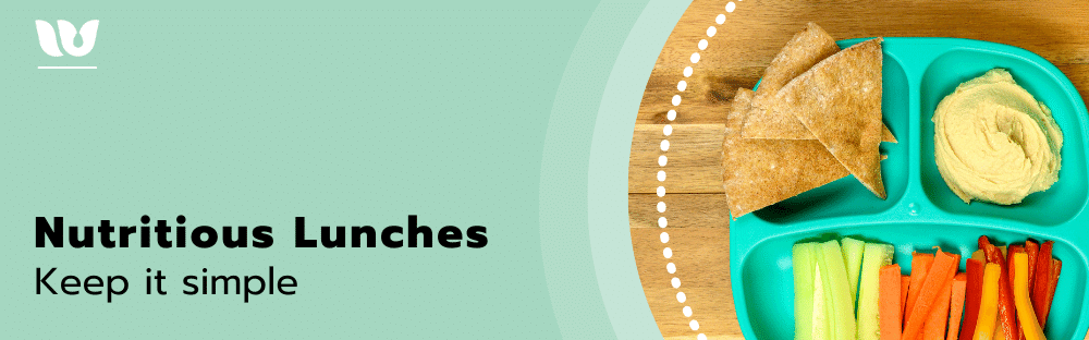 Nutritious Lunches; Keep it simple